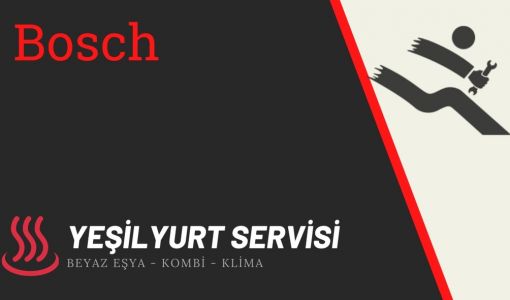  Yeşilyurt Bosch Servisi